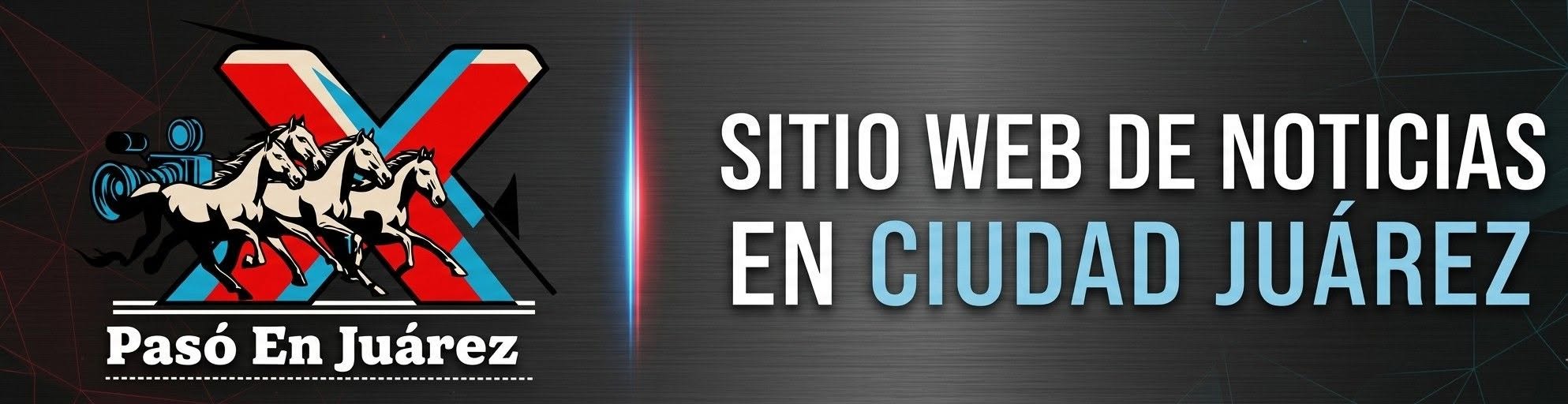 Pasó En Juárez Header